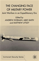 A Dorman, A. Dorman, M Smith, M. Smith, M Uttley, M. Uttley - The Changing Face of Military Power
