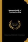 Boston Dry Good House Woodwa Lothrop - Souvenir Guide of Washington City