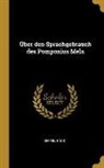 Oertel Hans - Über Den Sprachgebrauch Des Pomponius Mela