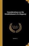Grenville - Considerations on the Establishment of a Regency