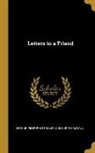 Arthur Penrhyn Stanley, Connop Thirlwall - Letters to a Friend