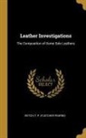 Veitch F. P. (Fletcher Pearre) - Leather Investigations: The Composition of Some Sole Leathers