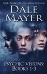 Dale Mayer, Dale Mayer - Psychic Visions Books 1-3