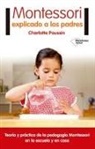 Charlotte Poussin - Montessori explicado a los padres