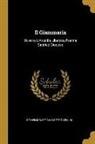 Domenico Ottavio Petrosellini - Il Giammaria: Ovvero, l'Arcadia Liberata, Poema Satirico-Giocoso