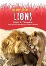 Chelsea Clinton, Clinton Chelsea, Sarah L Thomson, Sarah L. Thomson, Thomson Sarah L. - Save the...Lions
