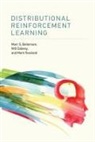 Marc G Bellemare, Marc G. Bellemare, Will Dabney, Marc G. Bellemare, Mark Rowland - Distributional Reinforcement Learning