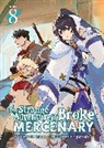 Mine, peroshi, peroshi - The Strange Adventure of a Broke Mercenary (Light Novel) Vol. 8