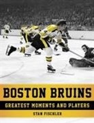 Stan Fischler - Boston Bruins