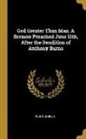 Young Joshua - God Greater Than Man. a Sermon Preached June 11th, After the Rendition of Anthony Burns