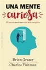 Brian Grazer - Una Mente Curiosa