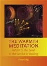 Peter Selg, Selg Peter - Warmth Meditation