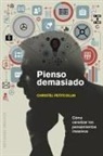 Christel Petitcollin - SPA-PIENSO DEMASIADO