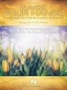 Raise Your Hands: Piano Solos for Blended Worship