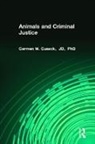 Carmen M. Cusack, Cusack Carmen M. - Animals and Criminal Justice