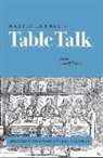 Henry F French, Henry F. French - Martin Luther's Table Talk