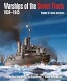 Przemyslaw Budzbon, Jan Radziemski, Jan Radziemski Marek Twardowski, Jan Radziemski; Marek Twardowski, Marek Twardowski - Warships of the Soviet Fleets, 1939-1945