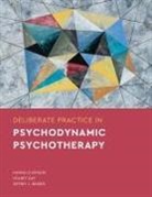 Jeffrey L Binder, Jeffrey L. Binder, Volney Gay, Hanna Levenson, Hanna Gay Levenson - Deliberate Practice in Psychodynamic Psychotherapy