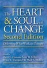 Barry L. Miller Duncan, Barry L. Duncan, Mark A. Hubble, Scott D. Miller, Bruce E. Wampold - Heart and Soul of Change