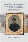 Amy J. Truesdell - From Binghamton to the Battlefield