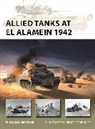 William E Hiestand, William E. Hiestand, Felipe Rodríguez - Allied Tanks at El Alamein 1942