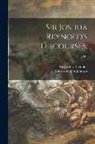 Edward Gilpin Johnson, Joshua Reynolds - Sir Joshua Reynold's Discourses;; 1891