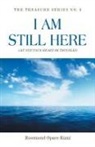 Rosemond Opare-Kumi - I Am Still Here
