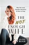 Jolene Winn - The Not-Enough Wife