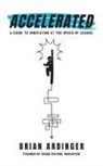 Brian Ardinger - Accelerated