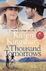 Karen Kingsbury - A Thousand Tomorrows