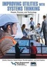 Water Environment Federation, Water Environment Federation - Improving Utilities with Systems Thinking: People, Process, and Technology