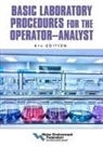 Water Environment Federation - Basic Laboratory Procedures for the Operator-Analyst, 6th Edition