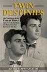 Kathy Pappas Angelos, Kathy Pappas Angelos - Twin Destinies