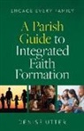 Denise Utter - Engage Every Family: A Parish Guide to Integrated Faith Formation