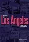 Jason Horton - Signs of Los Angeles: Lost in the Dark
