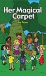 Flora - Her Magical Carpet