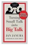 Jan Janura - Turning Small Talk Into Big Talk
