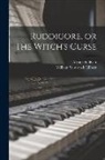 William Schwenck Gilbert, Arthur Sullivan - Ruddigore, or The Witch's Curse