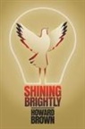 Howard Brown - Shining Brightly