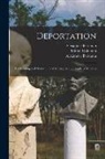 Alexander Berkman, Emma Goldman - Deportation: Its Meaning and Menace: Last Message to the People of America