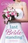 Ginny Baird - Last Bride Standing