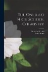 Arthur Smith, George A. (George Augustus) Cornish - The Ontario High School Chemistry [microform]