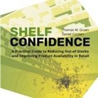 Daniel Corsten, Thomas W. Gruen - Shelf-Confidence