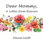 Alaina Smith - Dear Mommy