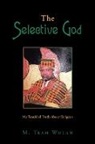 M. TEAH WULAH - The Selective God
