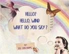 Rev Erin Adams - Hello? Hello, Wind What Do You Say?: Volume 1