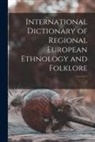 Anonymous - International Dictionary of Regional European Ethnology and Folklore; 1