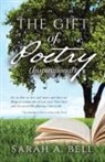 Sarah A. Bell - The Gift of Poetry