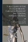 Holden &amp; Wilson, North Carolina General Assembly - Public Laws of the State of North-Carolina, Passed by the General Assembly [serial]; 1868