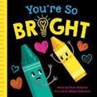 Rose Rossner, Emily Emerson - You're So Bright
